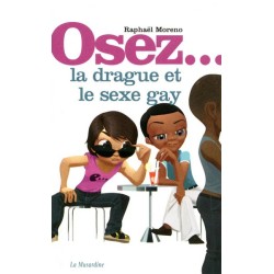Livre Osez la drague et le sexe gay | La Musardine